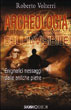 Archeologia dell'Invisibile